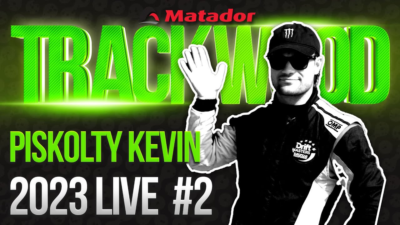 TRACKWOOD 2023 - LIVE #2 - Piskolty Kevin is itt van!