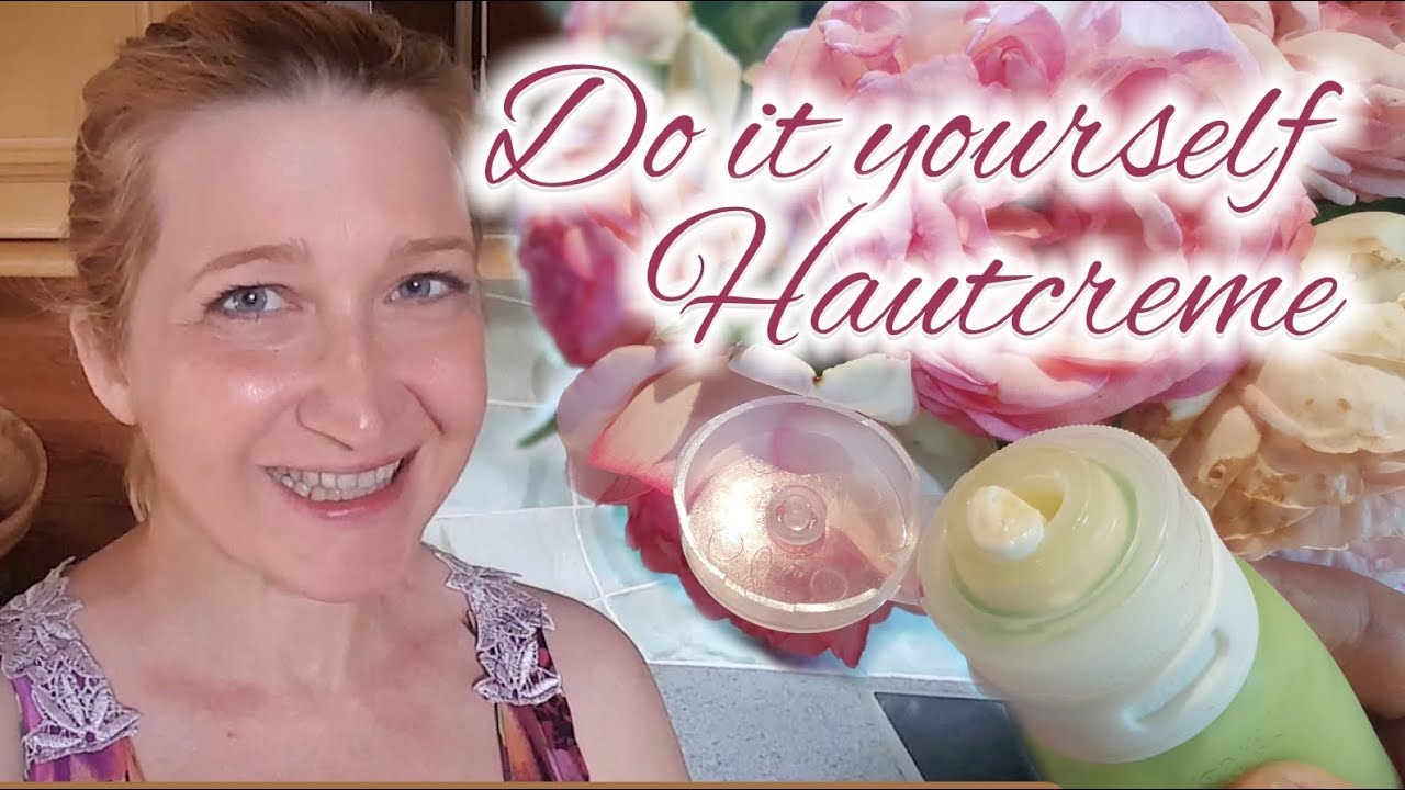 Hautcreme selbst mischen - Besser als jede fertige Salbe - DIY