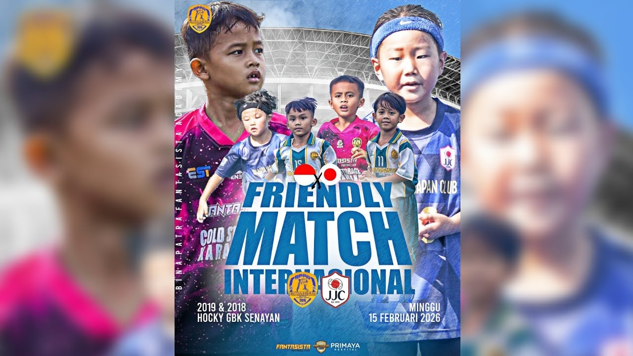 MATCH 1 | BINA PATRA FANTASISTA FRIENDLY MATCH INTERNATIONAL