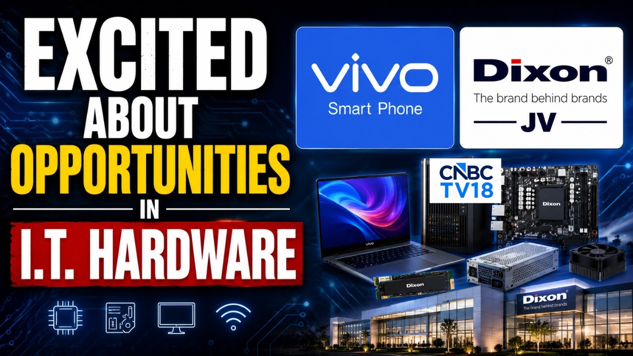 Ожидаем скорого одобрения СП с Vivo: Dixon Tech | CNBC TV18