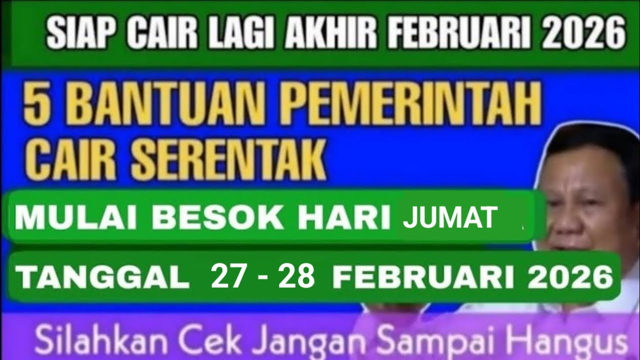 YESS ADA TAMBAHAN LAGI🥰 BESOK KAMIS 27 FEBRUARI 5 BANSOS PEMERINTAH INI SIAP DISALURKAN