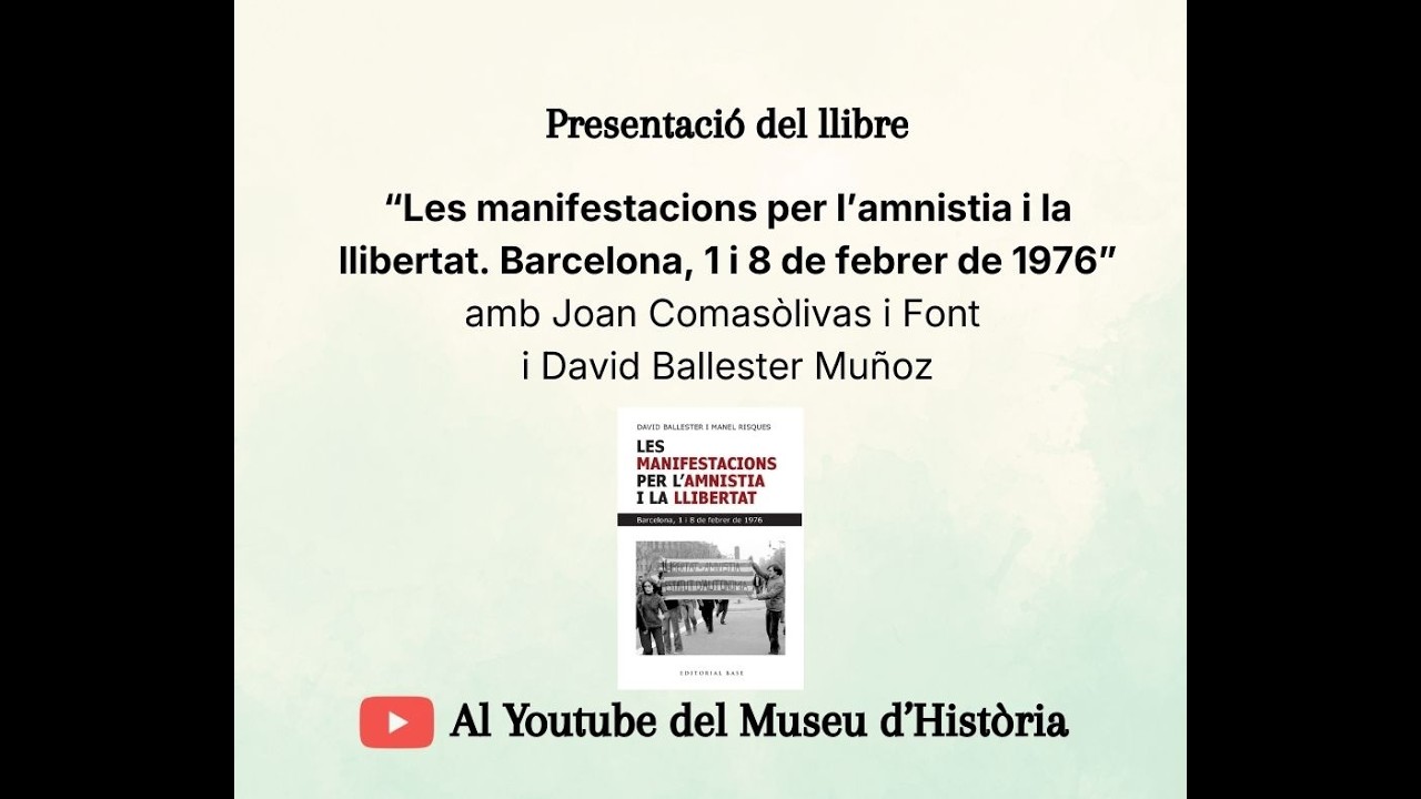 Presentació del llibre: Les manifestacions per l'amnistia i la llibertat.