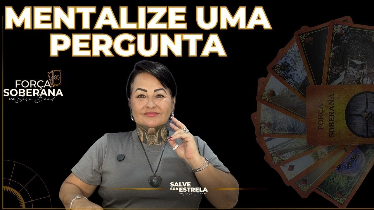 Revelação importante para você! Mentalize uma Pergunta.