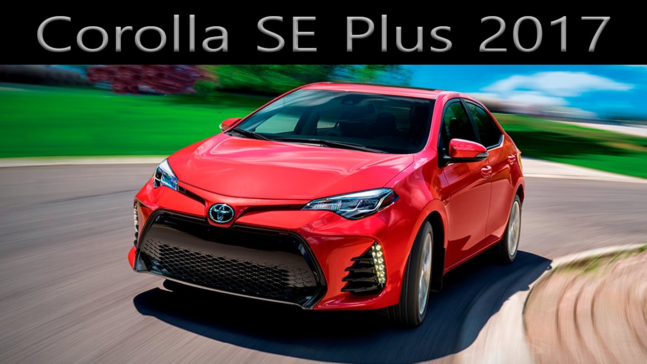 Corolla SE Plus 2017 | Review - Sergio Oliveira