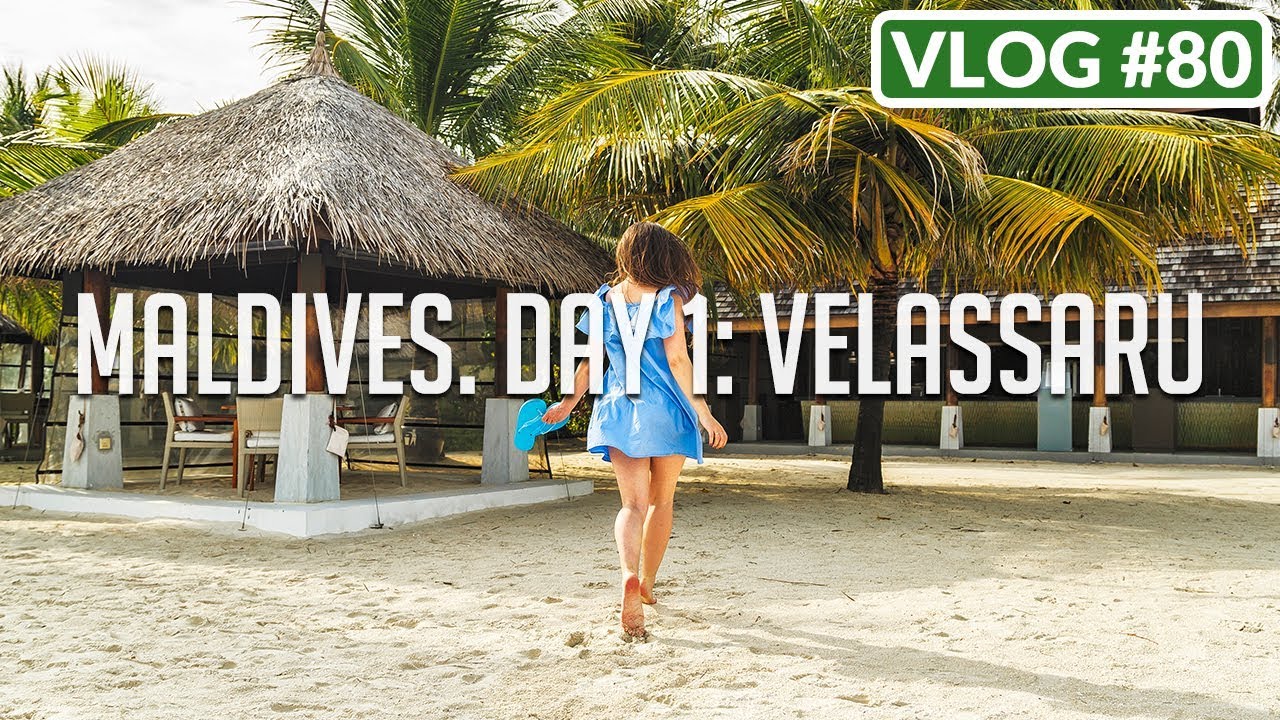 MALDIVES DAILY VLOGS. DAY 1: VELASSARU