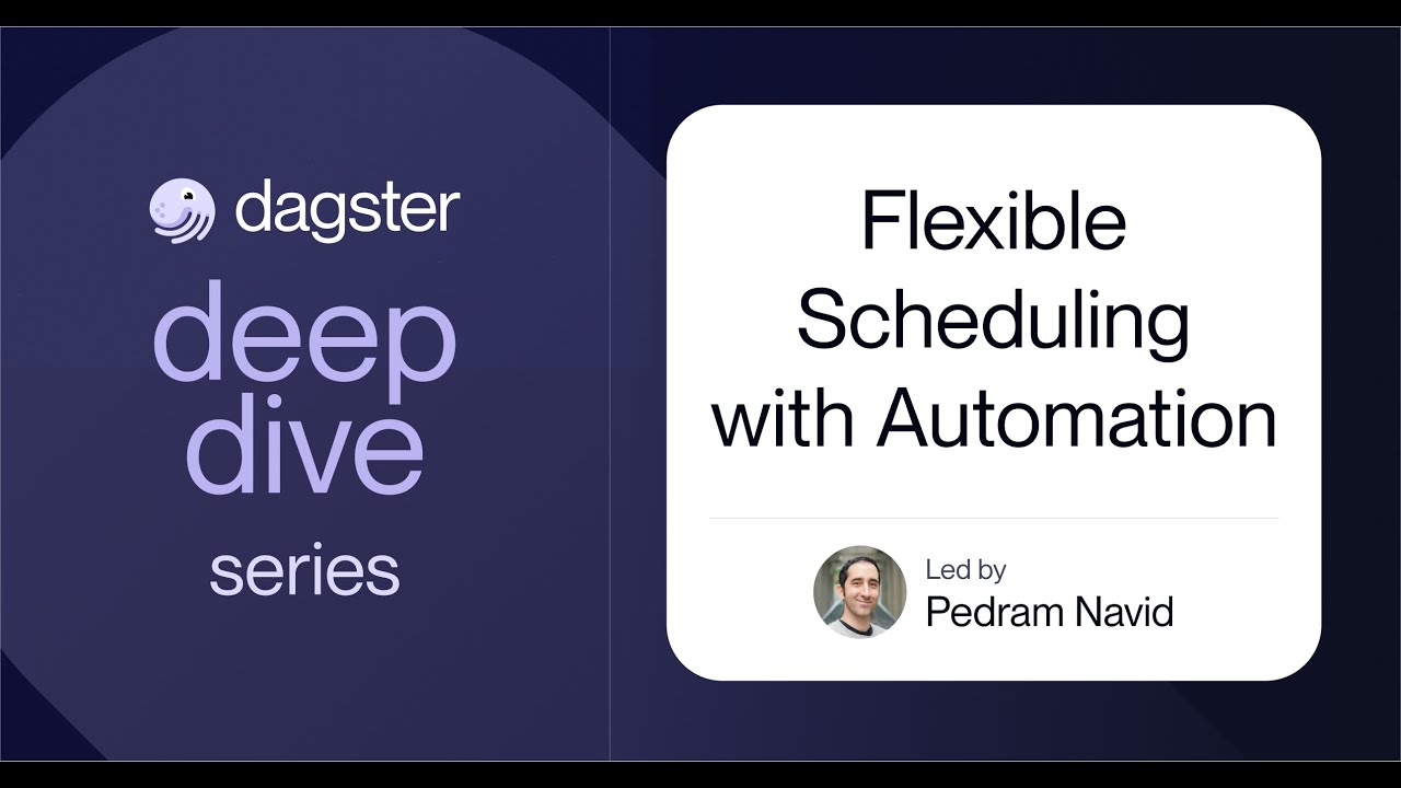 Flexible Scheduling with Automation in Data Engineering (A Dagster Deep Dive)