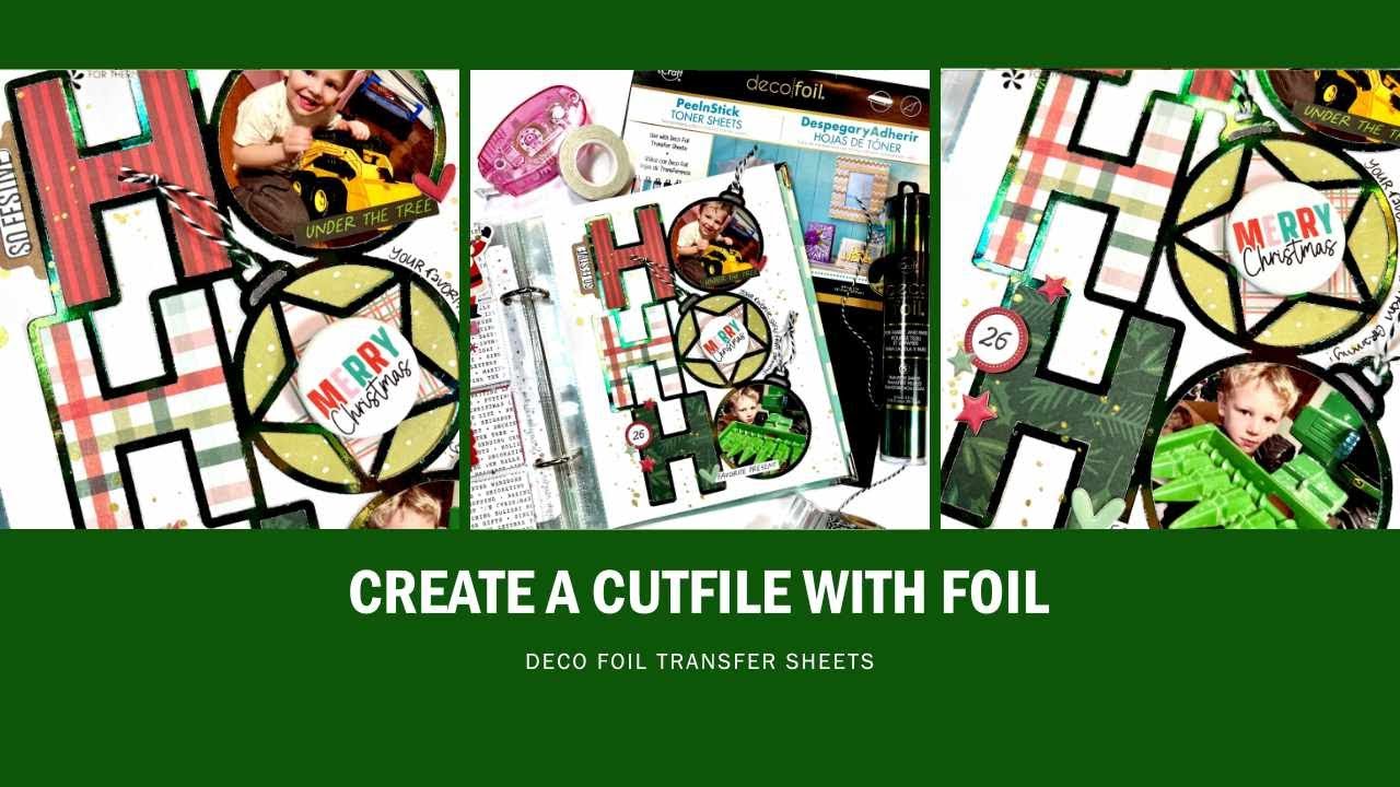Create a Cutfile with Foil for December Daily Album! @Jessica Michaels