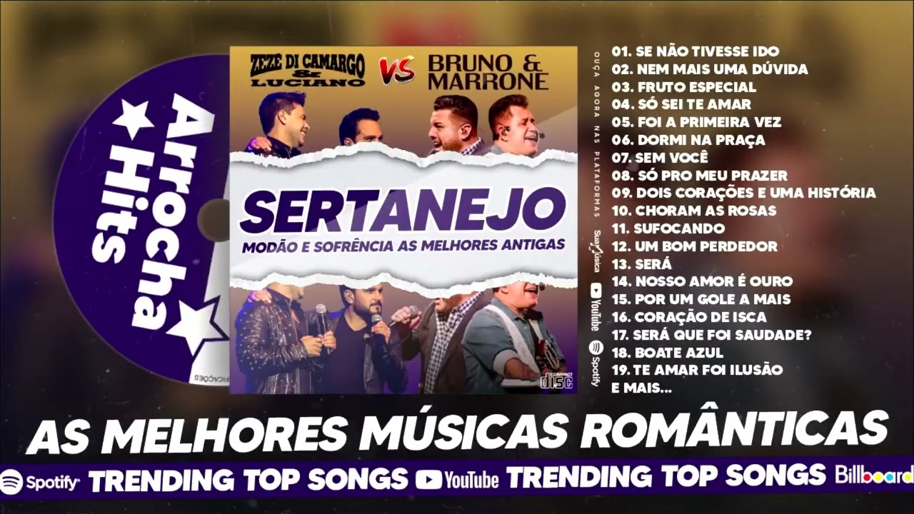 ZEZÉ DI CAMARGO E LUCIANO, BRUNOEMARRONE - AS MELHORES MÚSICAS MUSICAS SERTANEJO #sofrenciapura