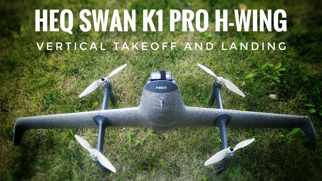HEQ Swan K1 Pro | Verticle Take Off H-Wing