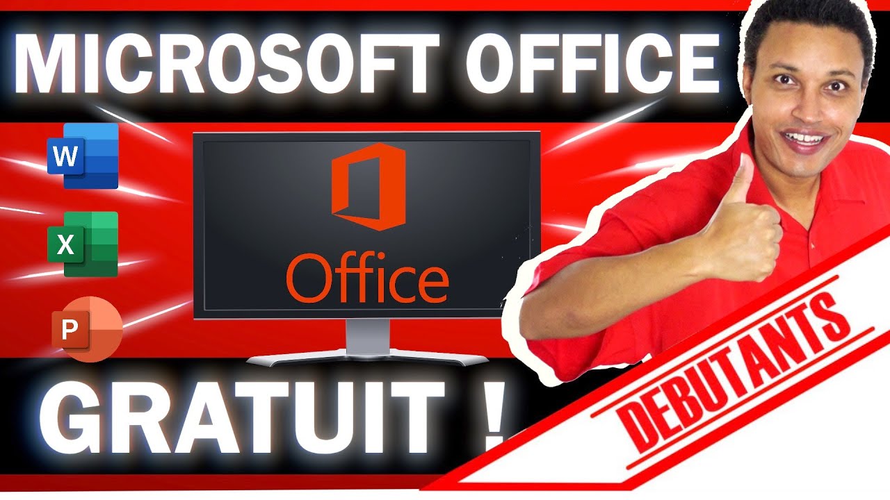 COMMENT OBTENIR MICROSOFT OFFICE GRATUITEMENT (WORD, EXCEL&hellip;)