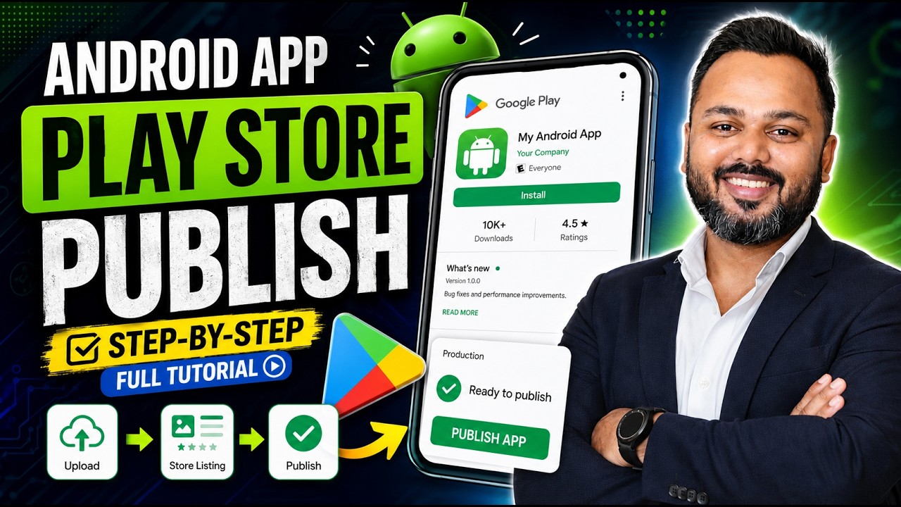How to Publish Your Android App on Google Play Store in 2026 (Step-by-Step for Beginners) 🚀