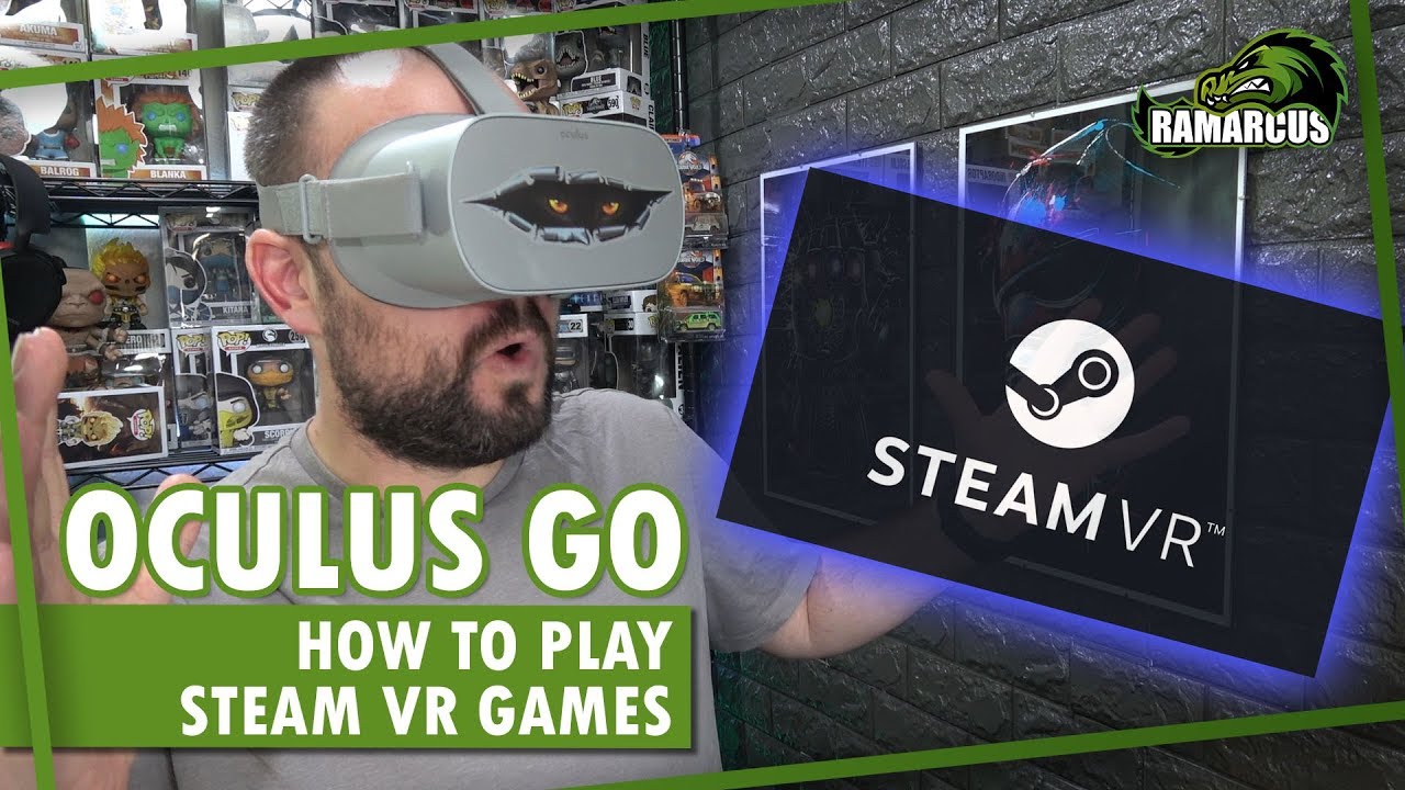 Oculus Go // Как играть в игры Steam VR / ALVR (и скоро Oculus Quest)