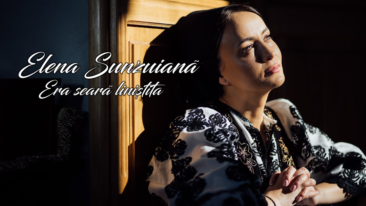 Elena Sunzuiană - Era seară liniștită /priceasnă\