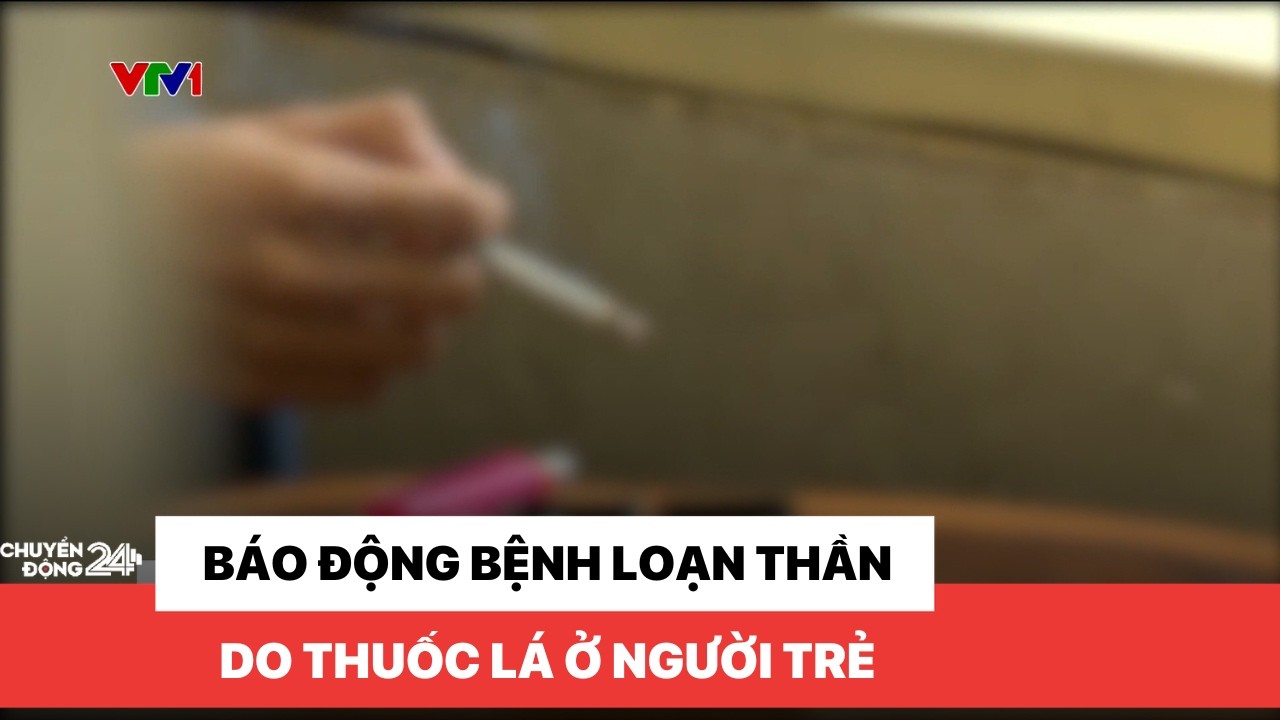 Báo động bệnh loạn thần do thuốc lá ở người trẻ