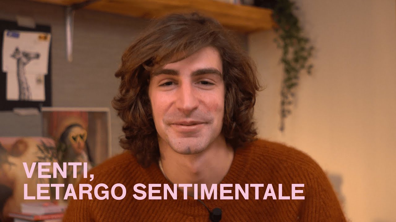 VENTI, letargo sentimentale