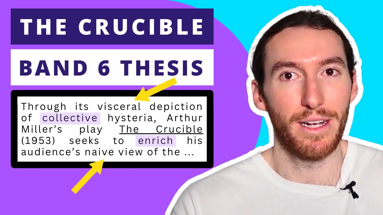 How to Write the Perfect Thesis Statement for 'The Crucible' - 2023 HSC Question (+ Example)