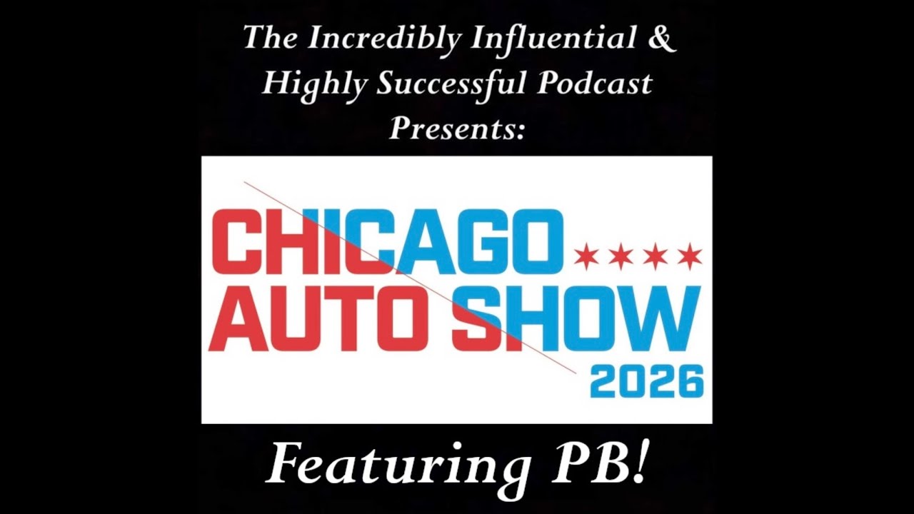 Невероятно влиятельный и очень успешный подкаст представляет: Чикагский автосалон 2026 (с участие...
