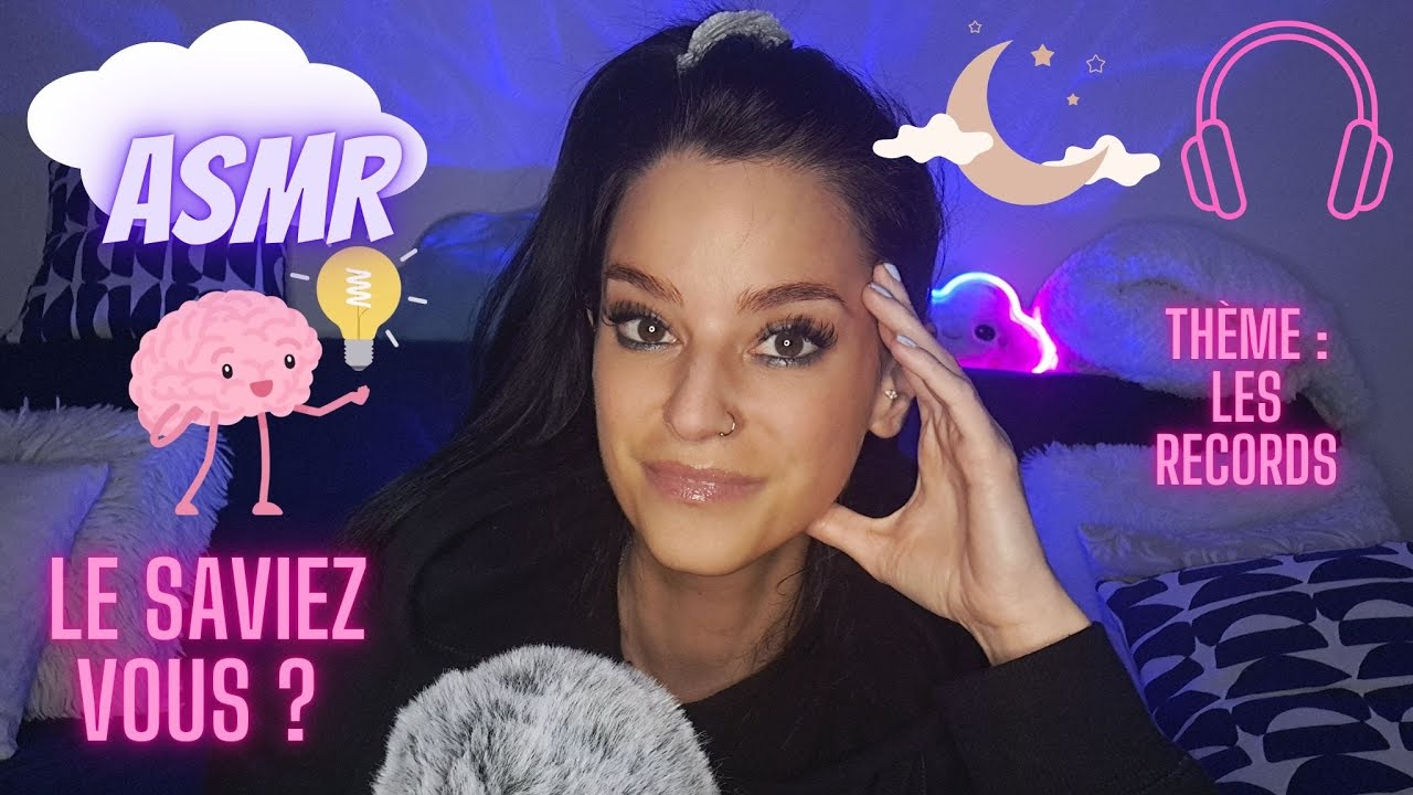 #ASMR 💤~ Le Saviez Vous ? Thème : les records !🏆✨️