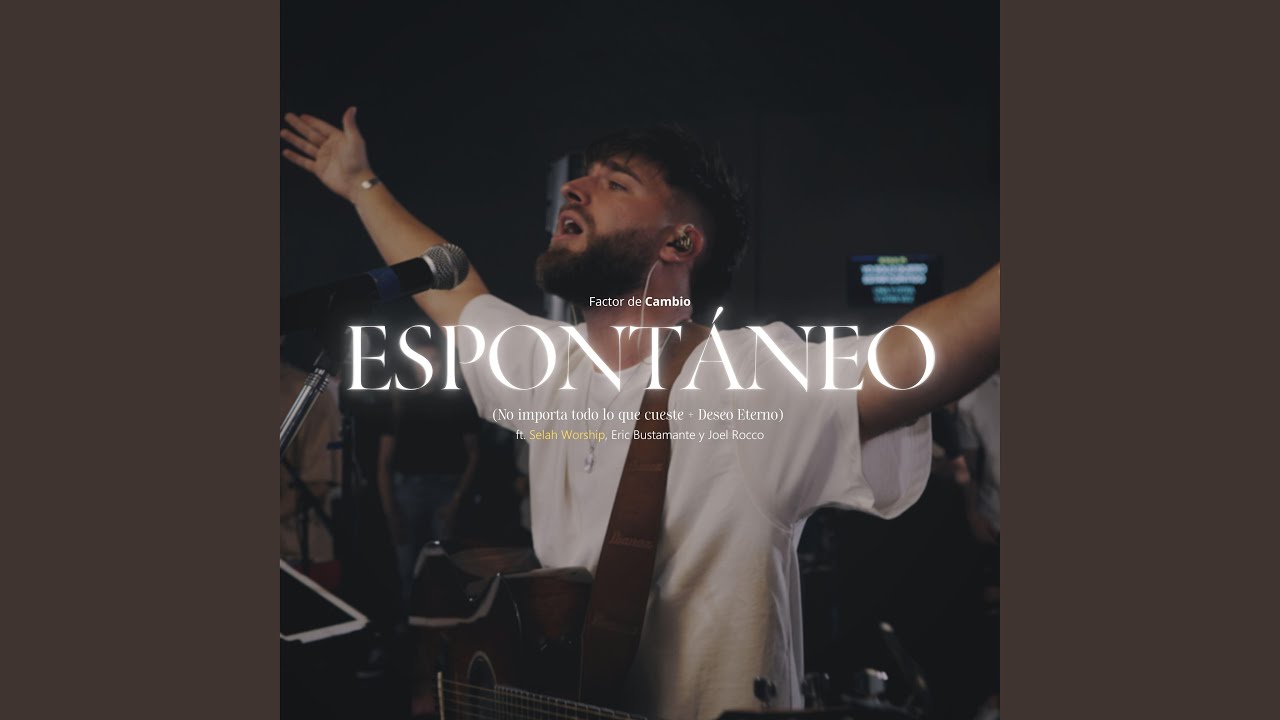 No importa todo lo que cueste + Deseo eterno (feat. Eric Bustamante & Joel Rocco)