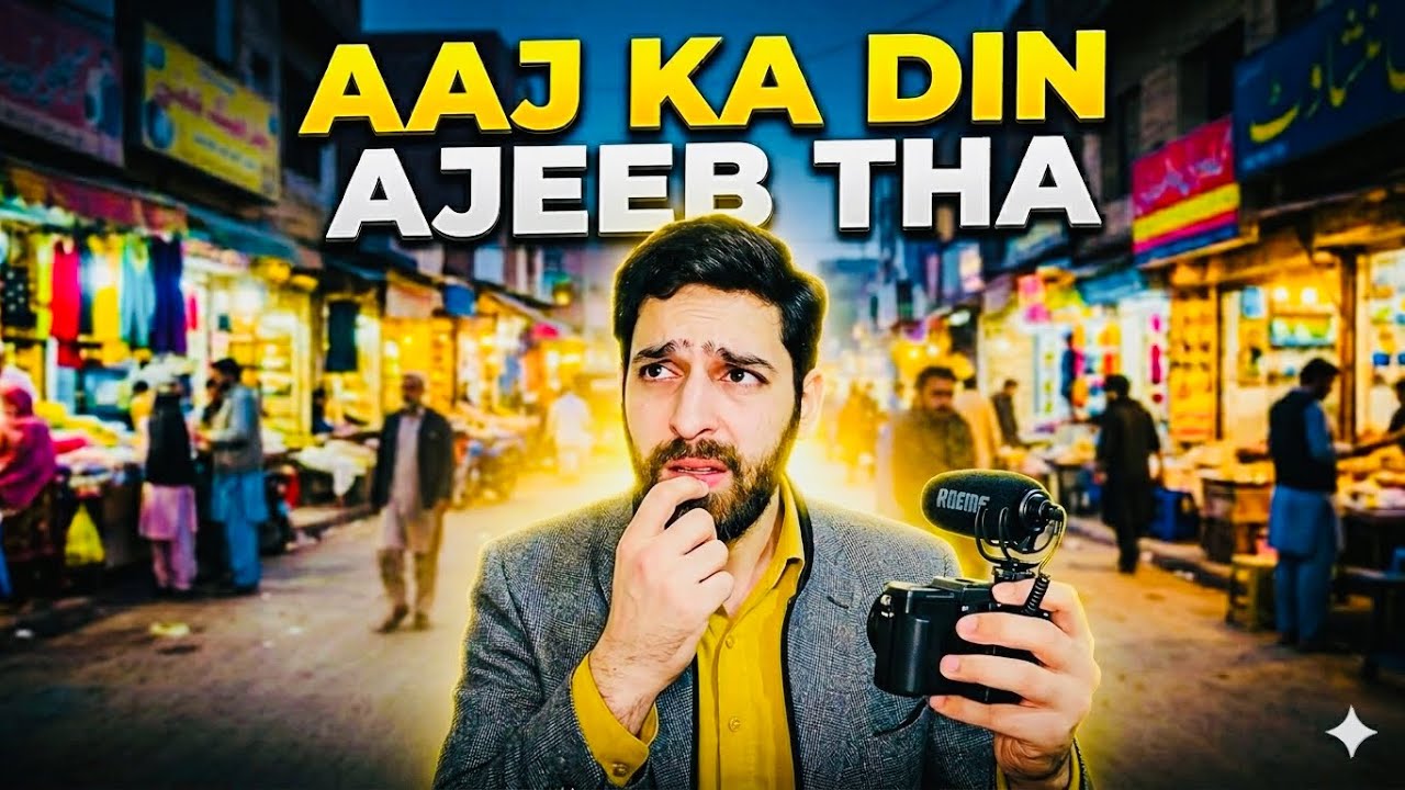 Aaj Ka Din Unexpected Tha | Real Life Vlog Pakistan | Sameer Vlogs | Entertainment