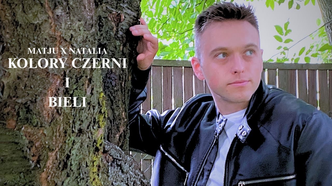Matju x Natalia - Kolory Czerni i Bieli (Official Music Video)