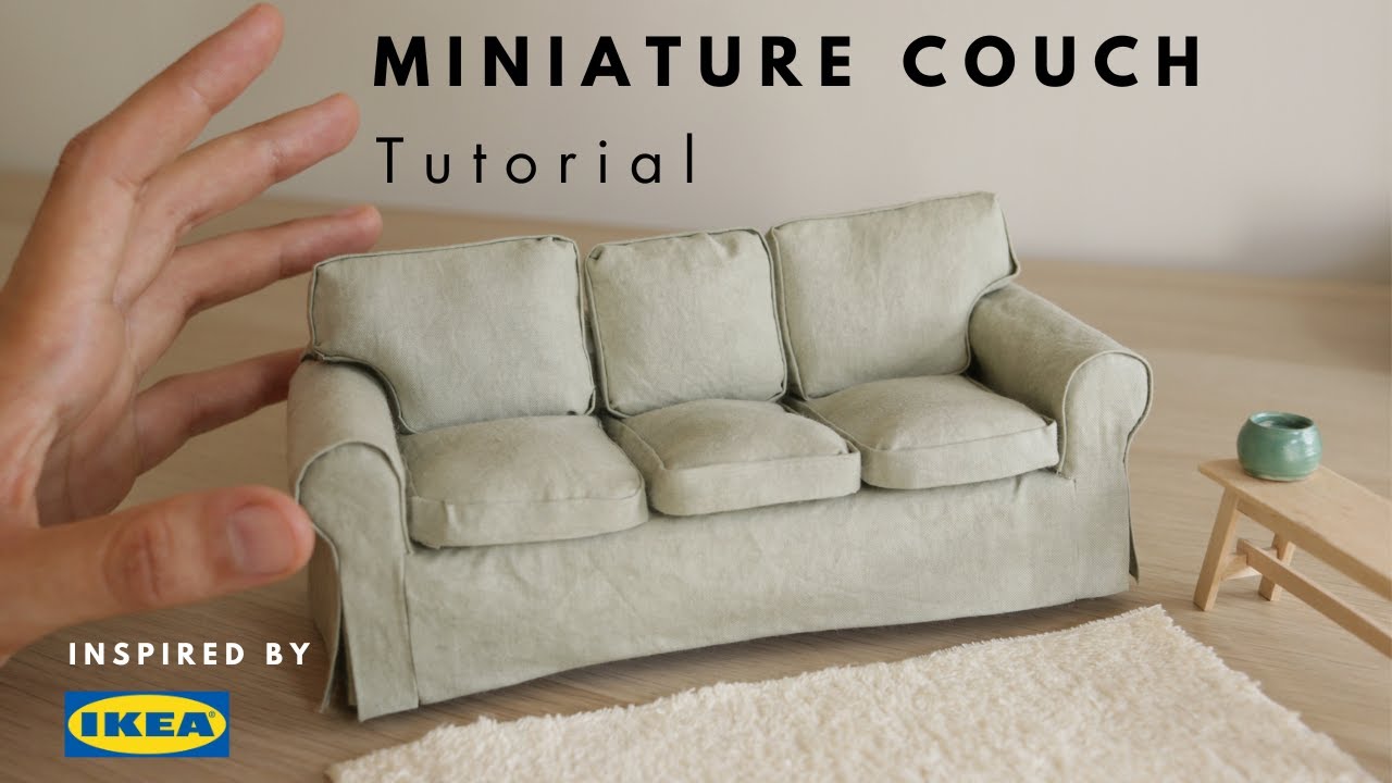 Miniature Couch Tutorial - Inspired by IKEA Ektorp (No sewing)