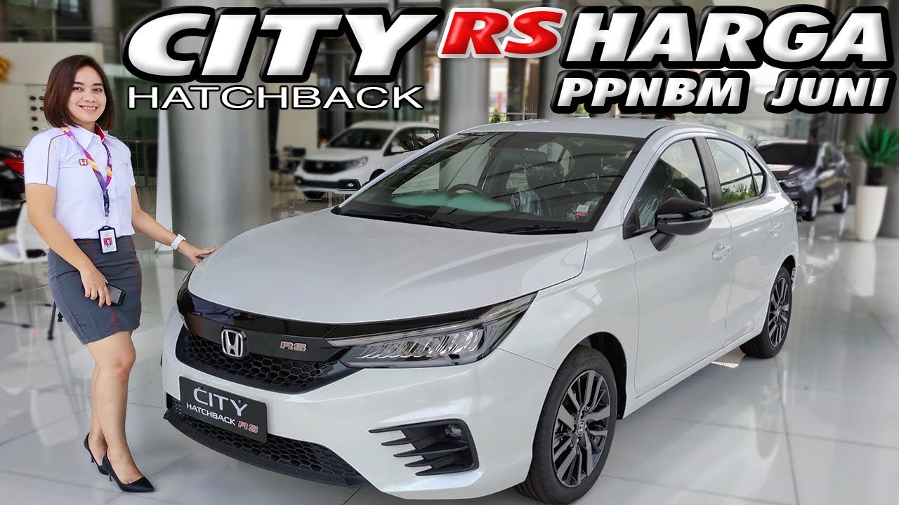 CITY HATCHBACK RS HARGA PPNBM JUNI 2021 & INDPETH INTERVIEW #CITYHATCHBACK #HONDA #BBOTO #CITY