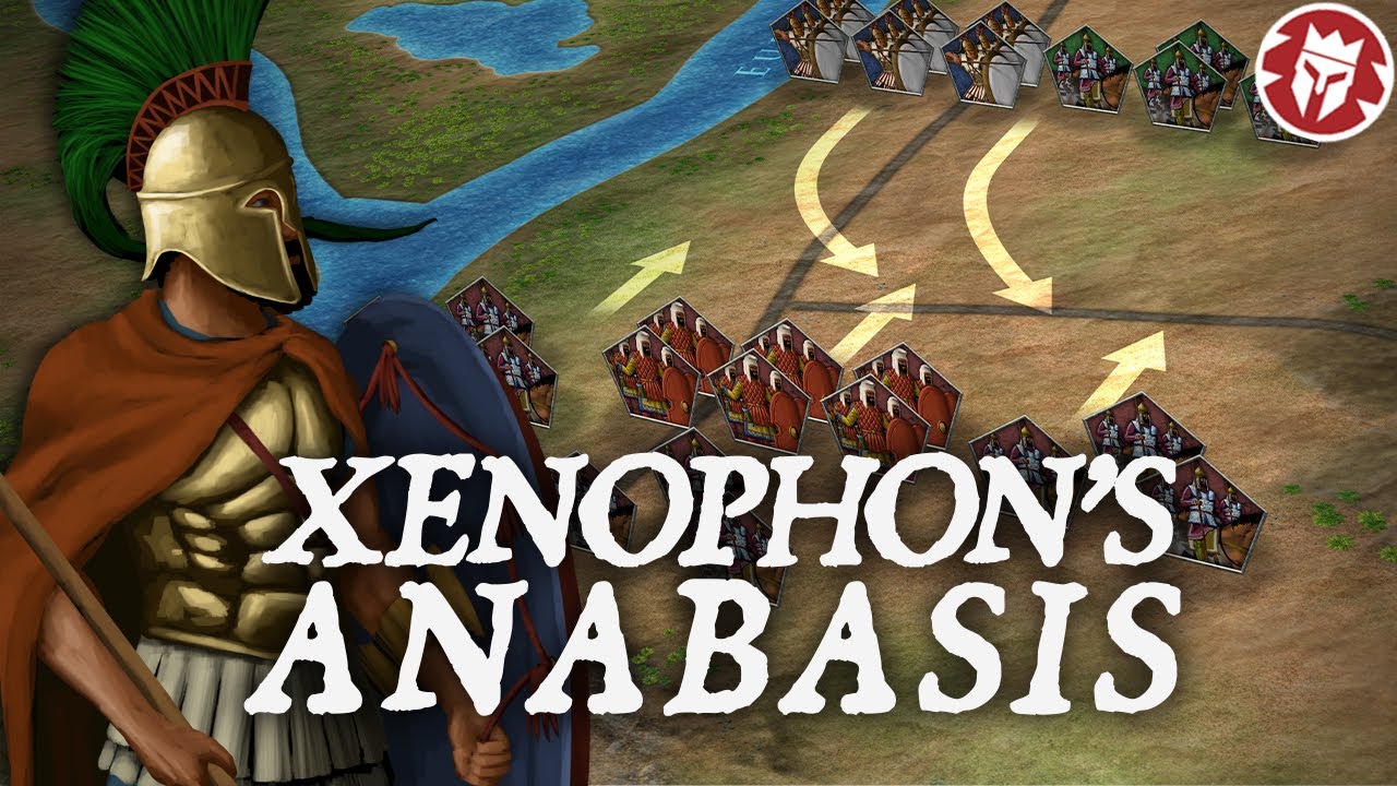 Anabasis of Xenophon - Greatest Story Ever - Ancient Greek DOCUMENTARY