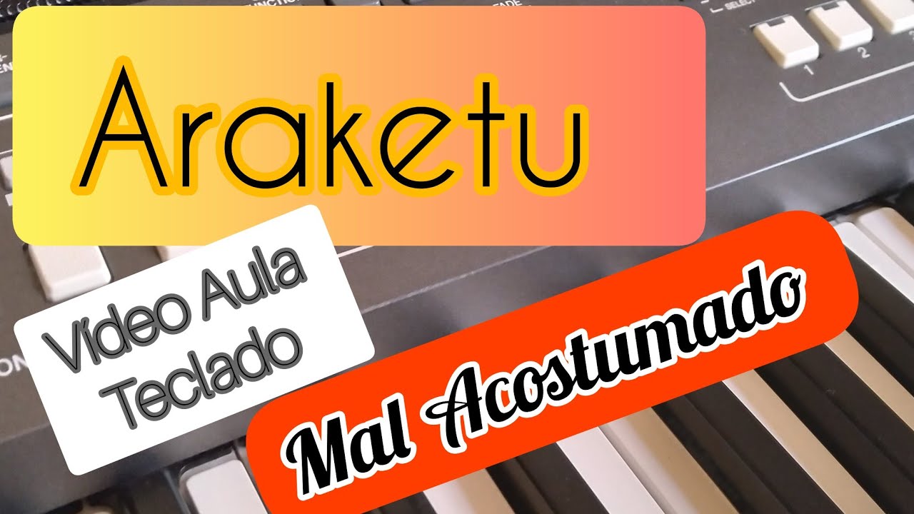Araketu / Mal Acostumado como tocar Introdução no Teclado Simples e Fácil #araketu #videoaulateclado