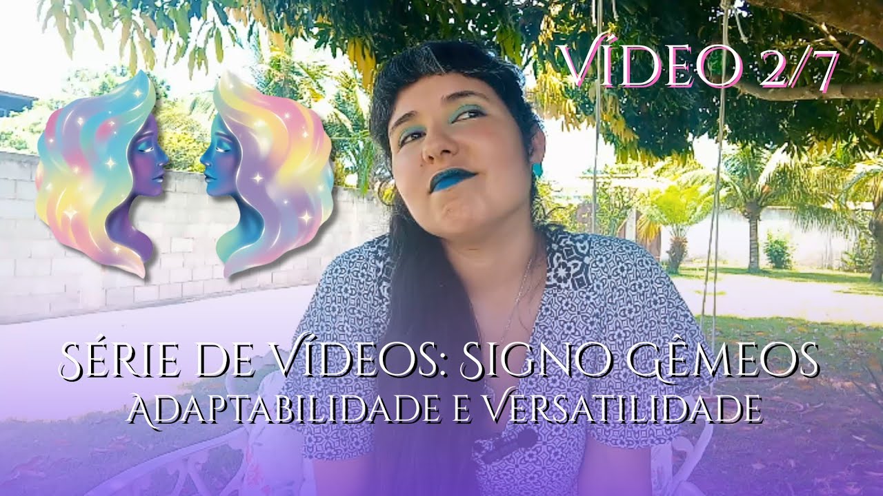 SIGNO DE GÊMEOS - ADAPTABILIDADE E VERSATILIDADE 🧠✨🦅🦜🦉🕊️🦢 (vídeo 2/7)
