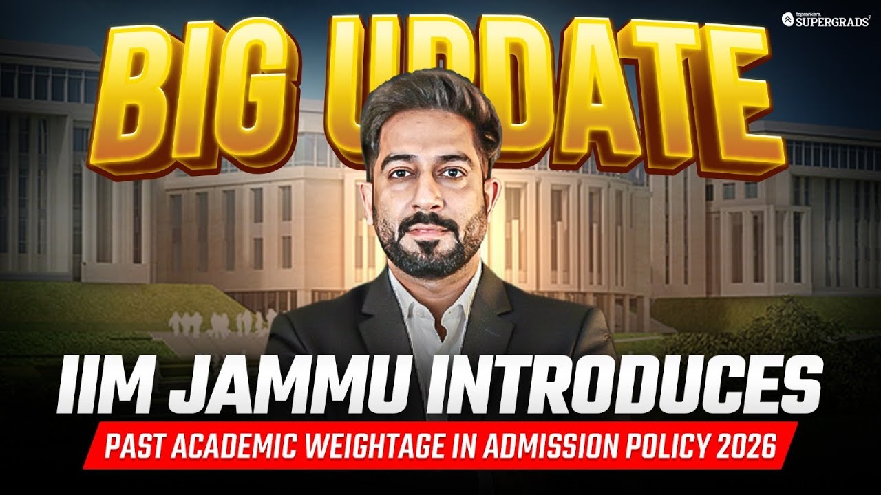BIG UPDATE 😮IIM Jammu Introduces Past Academic Weightage in Admission Policy 2026