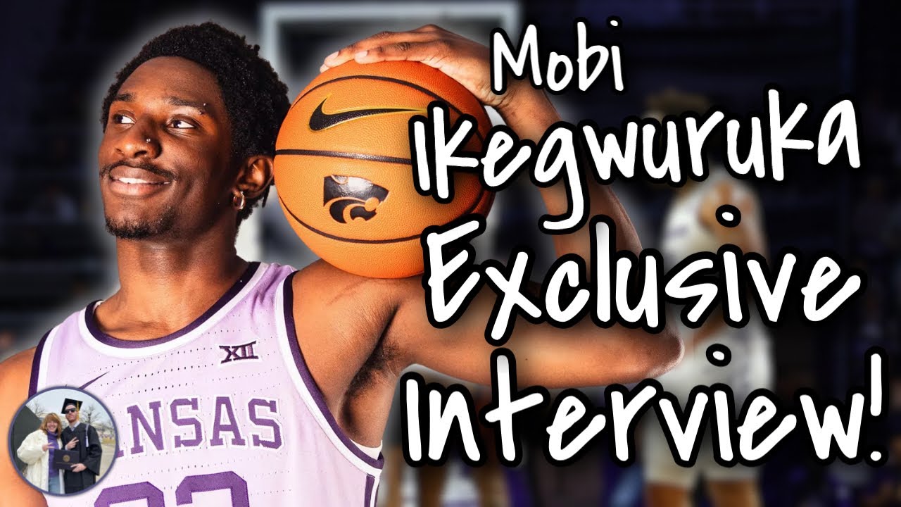 INTERVIEW: Talking Ball w/ Kansas State's Mobi Ikegwuruka