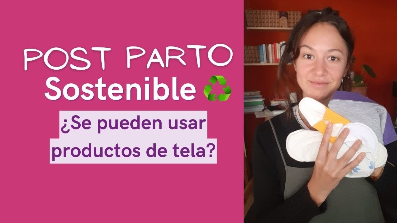 Productos sostenibles para el post parto