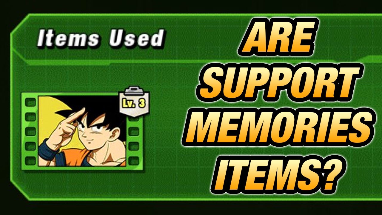 Are Support Memories ITEMS? (Yes) | Dokkan Battle