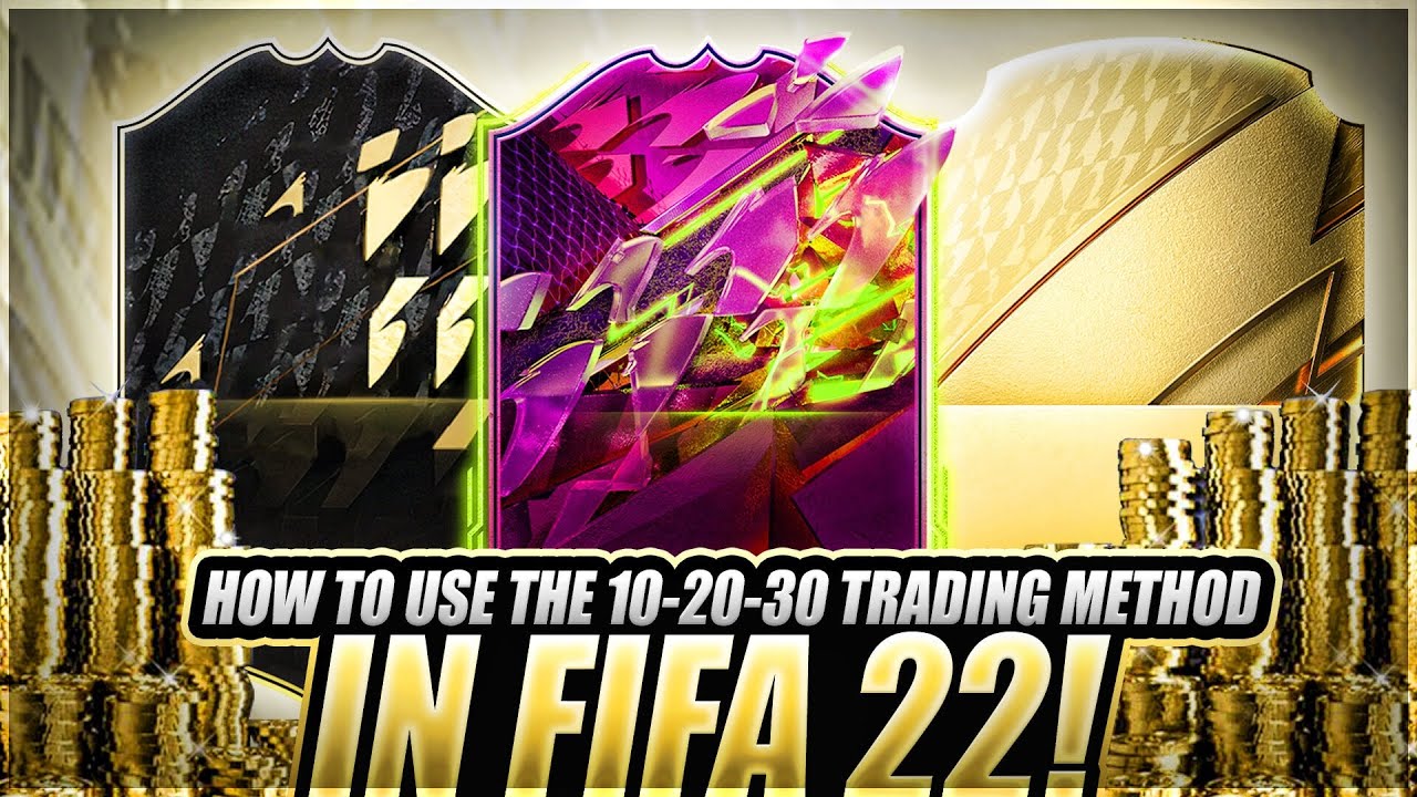 HOW TO DO THE 10-20-30 TRADING METHOD ON FIFA 22! BEST TRADING METHOD ON FIFA 22! FIFA 22 EASY COINS