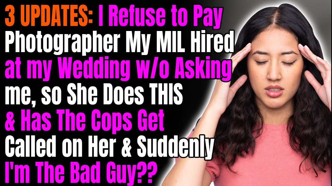 3 UPDATES: I Refuse to Pay Photographer My MIL Hired at my Wedding w/o Asking me, so She Does THIS &