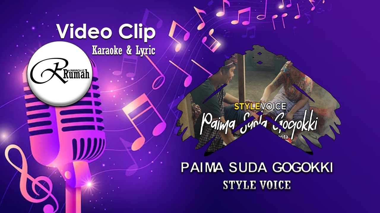 STYLE VOICE - PAIMA SUDA GOGOKKI KARAOKE & LIRIK
