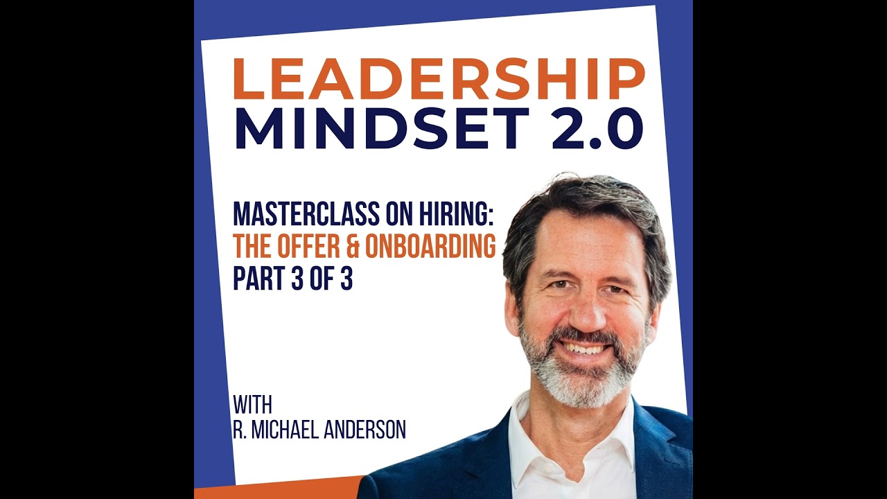 Masterclass on Hiring (3/3): The Offer & Onboarding