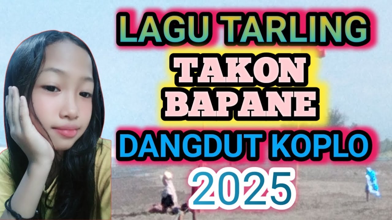 LAGU TARLING TAKON BAPANE DANGDUT KOPLO