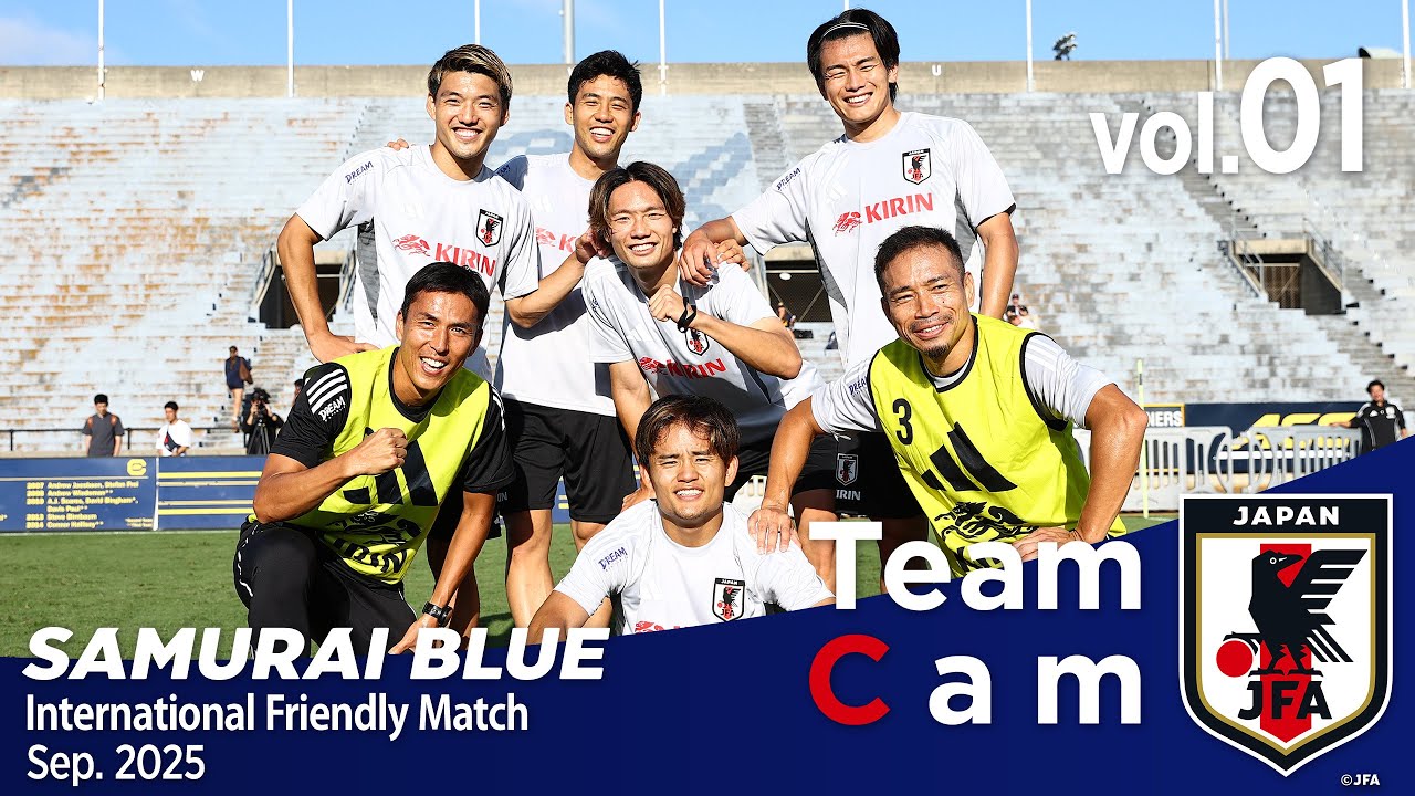 Team Cam vol.01｜メキシコ戦、アメリカ戦に向けトレーニングをスタート｜SAMURAI BLUE ｜International Friendly Match