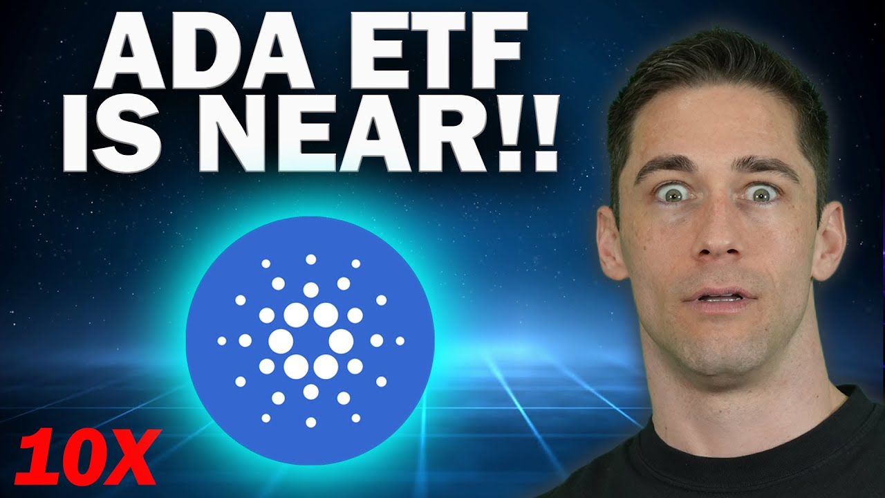 CARDANO ETF INCOMING!? ADA Could 10x Very Fast if THIS Happens (HERE IS WHY)