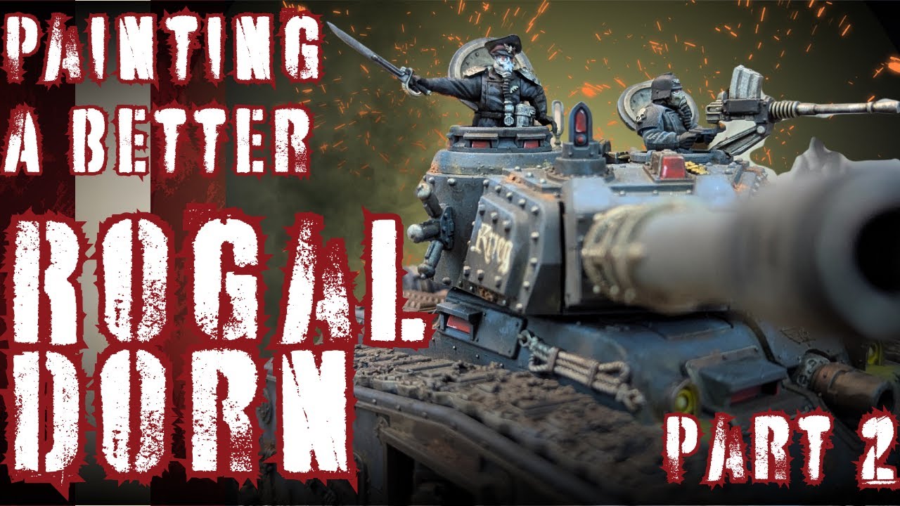 Painting a Better ROGAL DORN - Grimdark Krieg Vehicle Tutorial