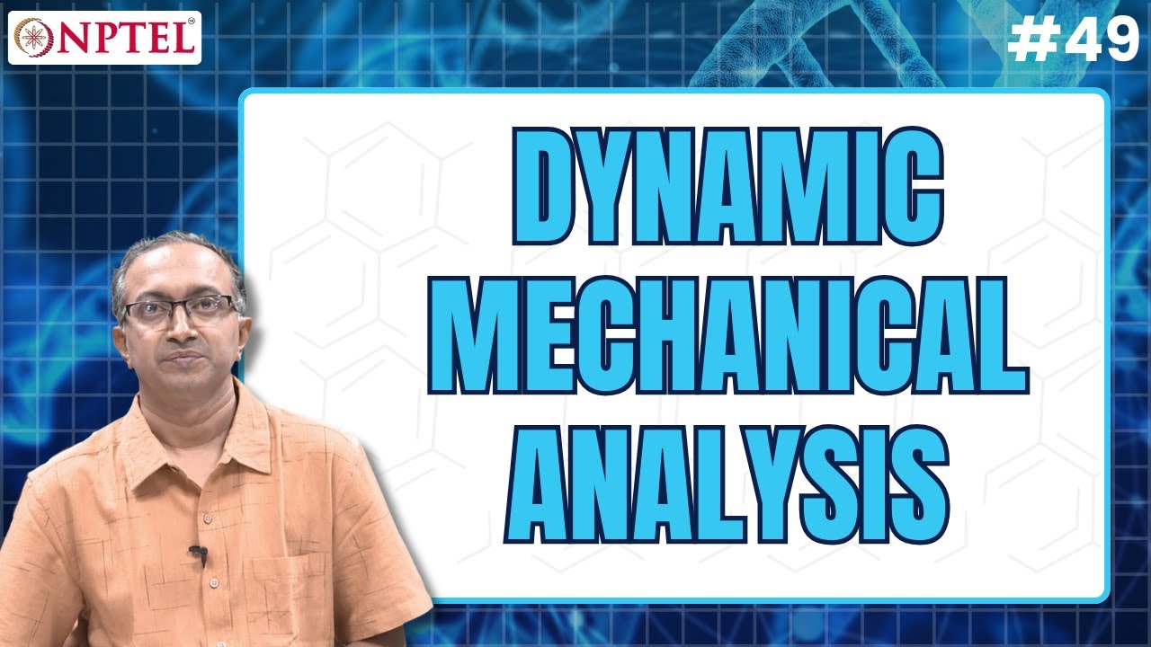 #49 Dynamic Mechanical Analysis | Polymers Concepts, Properties, Uses & Sustainability