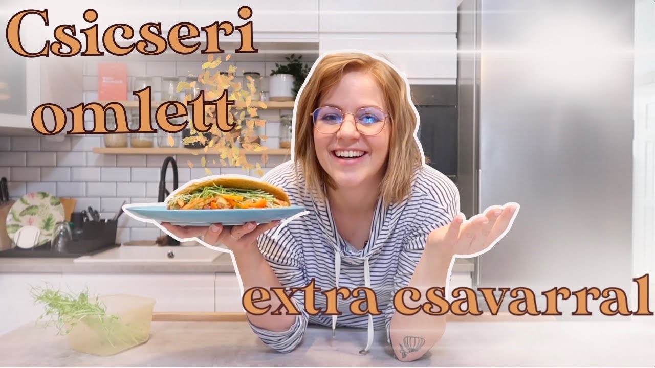 Kiderült, hogy a konyhában tényleg nem ismerek lehetetlent | pörögjön a csicseri omlett