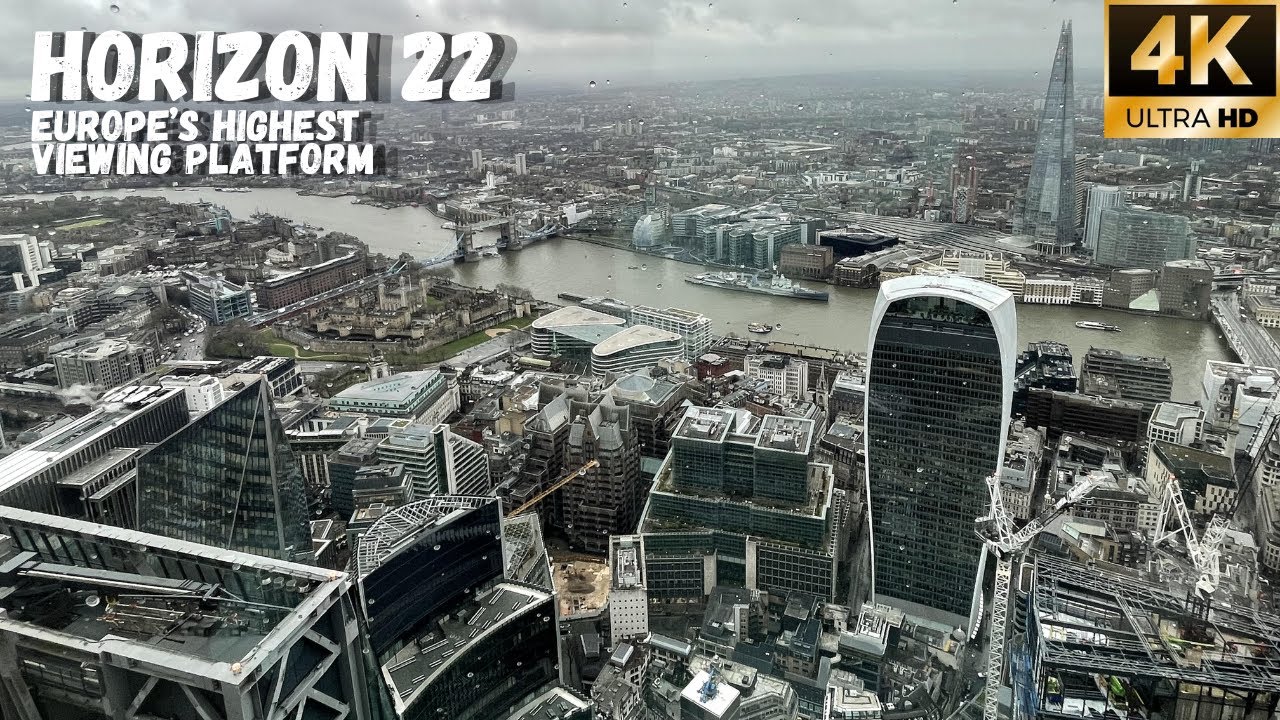 Overlooking London at Horizon 22’s Observation Deck | Atop of Europe’s Highest Viewing Platform [4K]