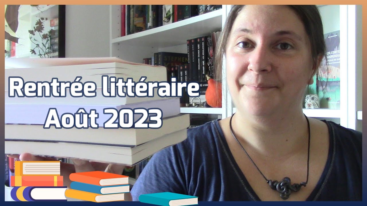 📚✨ Rentrée littéraire - Sélection Août 2023 ✨📚