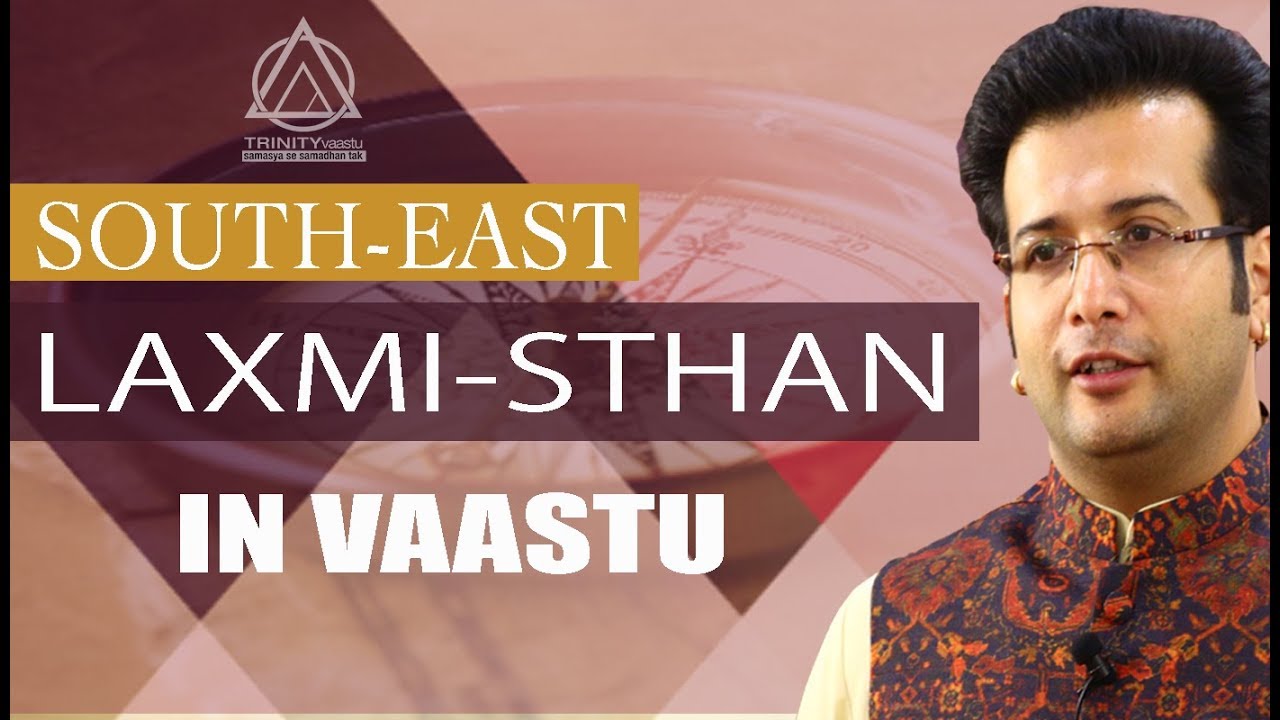 Vastu And SOUTH-EAST - TRINITY VAASTU