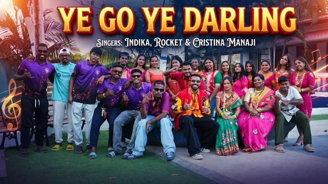 YE GO YE DARLING- INDIKA X ROCKET & CRISTINA MANAJI | OFFICIAL MUSIC VIDEO 
