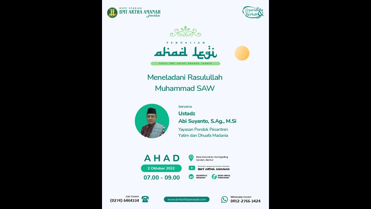 Pengajian Ahad Legi KSPPS BMT Artha Amanah Sanden bersama Ustadz Abi Suyanto S.Ag, M.Si