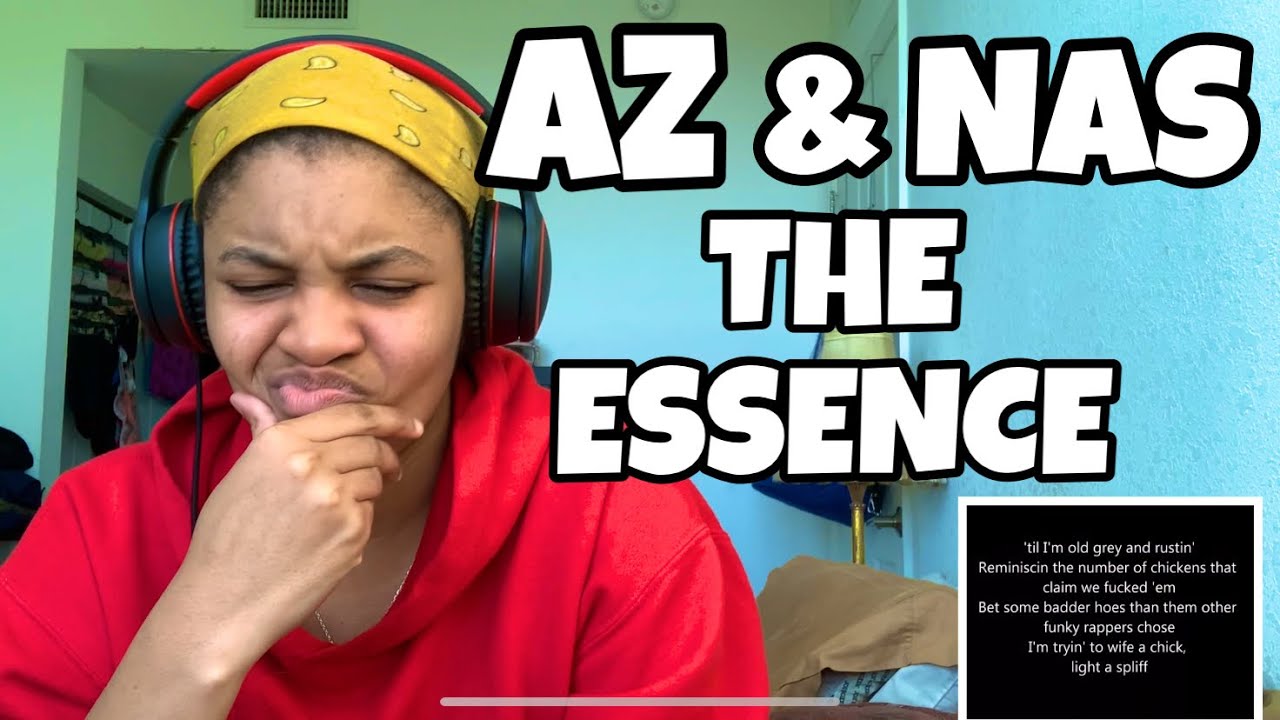 AZ “ THE ESSENCE “ FT NAS “ REACTION